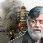 दहशतवादी तहव्वूर राणाने तोंड उघडण्यापूर्वीचं पाकिस्तानने झटकले हात